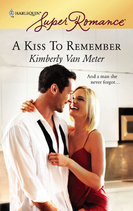 Title details for A Kiss To Remember by Kimberly Van Meter - Available